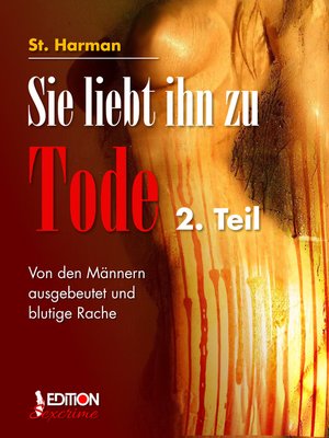 cover image of Sie liebt ihn zu Tode, 2. Teil